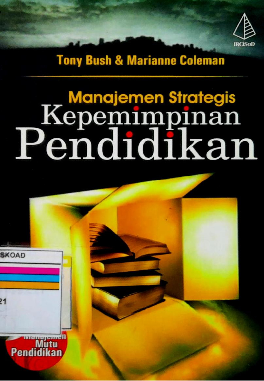 Manajemen Strategis Kepemimpinan Pendidikan